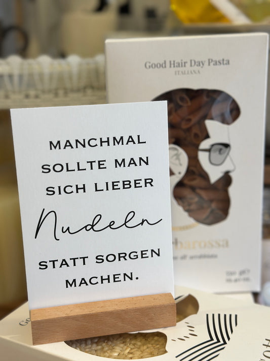 Karte, manchmal sollte man sich lieber Nudeln statt sorgen machen.